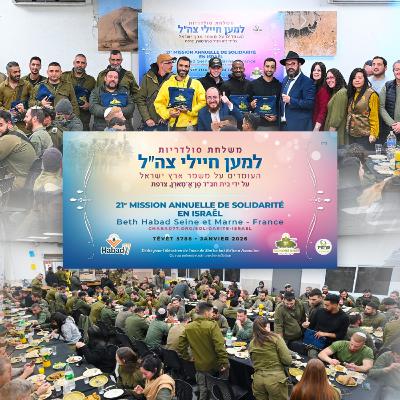 21ᵉ Mission Solidarité Israël – Tévet 5786 | 400 soldats, 18 Téfilines 21ᵉ Mission Solidarité Israël – Tévet 5786 | 400 soldats, 18 Téfilines
