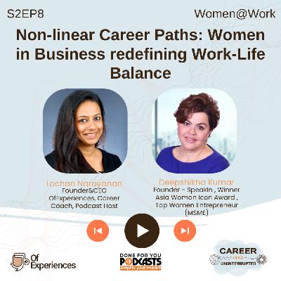 Non-linear Career Paths: Women in Business redefining Work-Life Balance