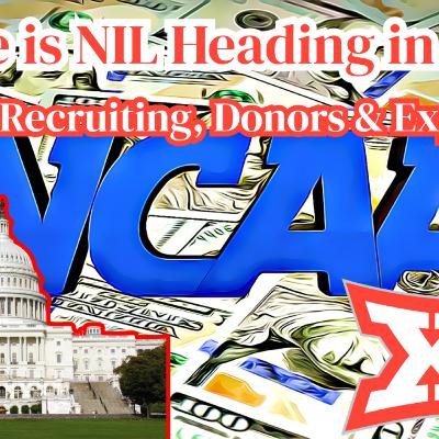 Where is the NIL Heading in 2025? | KC Smurthwaite on Big 12 Recruiting, Donors & Expansion Where is the NIL Heading in 2025? | KC Smurthwaite on Big 12 Recruiting, Donors & Expansion