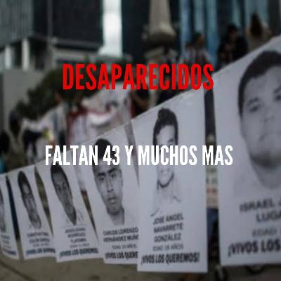 Episodio #25 Desaparicion forzada