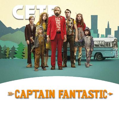 La Philosophie de Captain Fantastic - Eduquer contre le monde