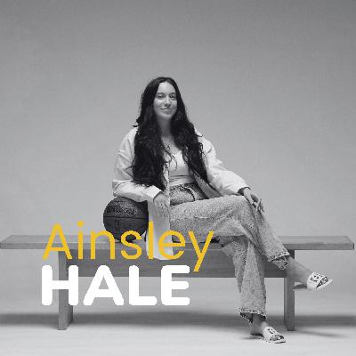 Ep. 189: Ainsley Hale - Behind the Feed: NBA Social Media, Trust, the Power of Women’s Sports, and more