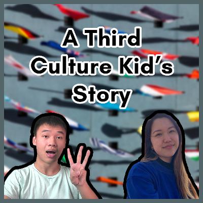 S1E7 - A Third Culture Kid's Story (with Audrey)