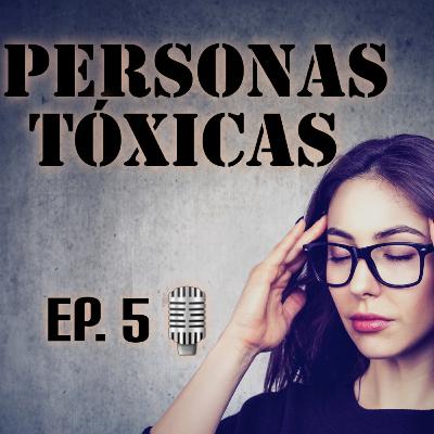 PERSONAS TÓXICAS