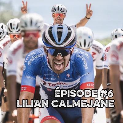 Lilian CALMEJANE : Du rêve à l'exploit, du Tarn au Tour de France