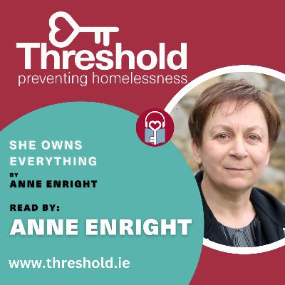 She Owns Everything - read by Anne Enright