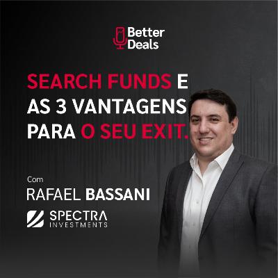 Search Funds: O que são e as 3 vantagens para vender sua empresa | Rafael Bassani