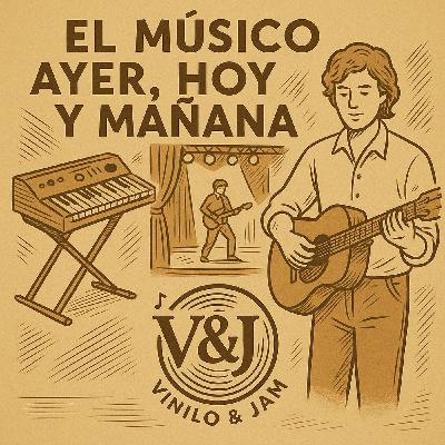 El músico; ayer, hoy y mañana