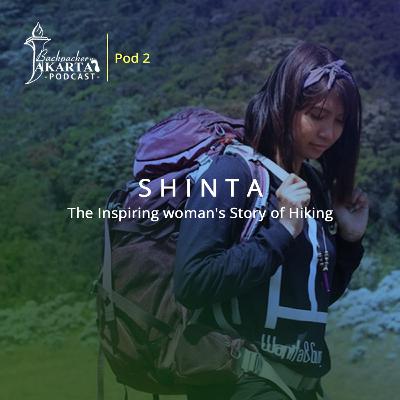 Pod #2 BPJ Podcast: Shinta - The Inspiring woman's Story of Hiking | Inspirasi cerita wanita di gunung
