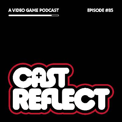 Episode 85: Silksong