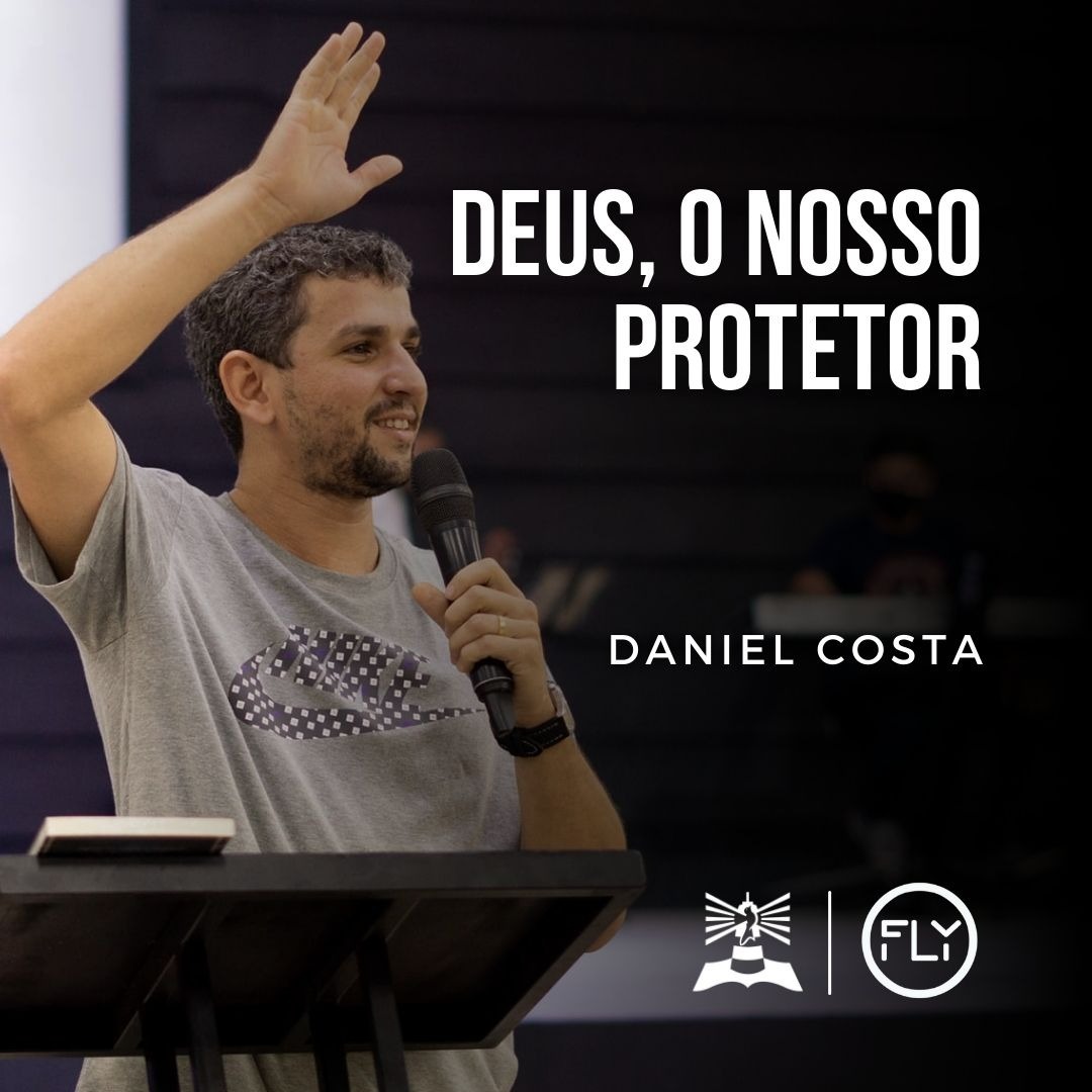 Deus, o nosso Protetor l Daniel Costa l FLY episode artwork