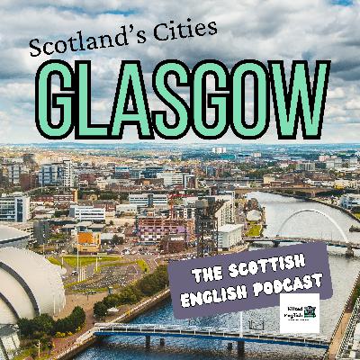Scotland's Cities: Glasgow
