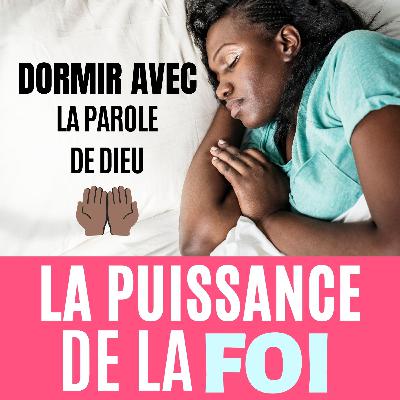 Le Pouvoir de la Foi - Versets Bibliques puissants pour Dormir, avec Music