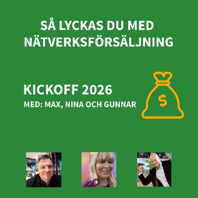 Lyckas med Nätverksförsäljning - Kickoff 2026 Lyckas med Nätverksförsäljning - Kickoff 2026