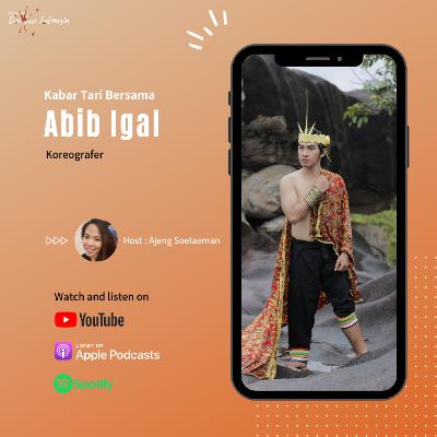 Eps 5. Kabar Tari Bersama Abi Igal