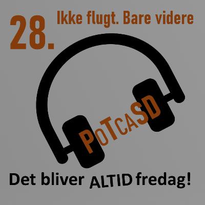 28. Ikke flugt. Bare videre | Forfatter med PTSD 28. Ikke flugt. Bare videre | Forfatter med PTSD