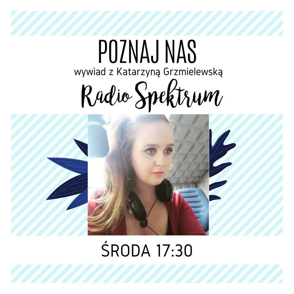 Poznaj nas - KATARZYNA GRZMIELEWSKA (prow. Kornelia Rej) episode artwork
