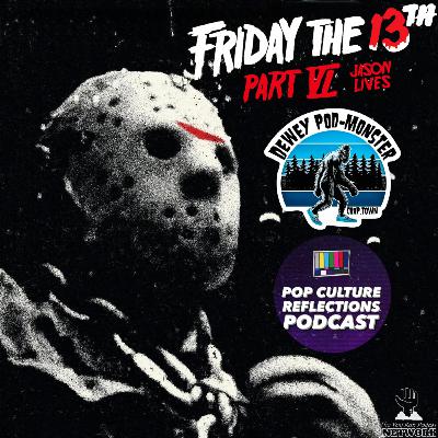 Friday the 13th Part VI: Jason Lives (1986) - WSG Justin from Pop Culture Reflections