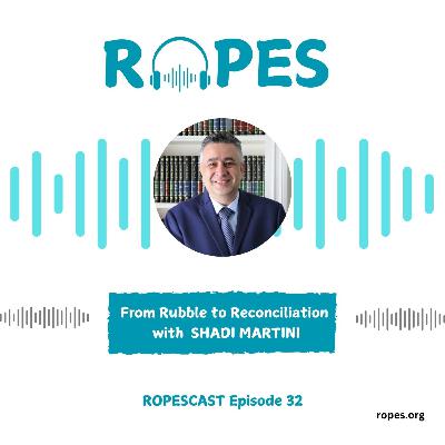 From Rubble to Reconciliation - Shadi Martini's Vision for Syria's Revival