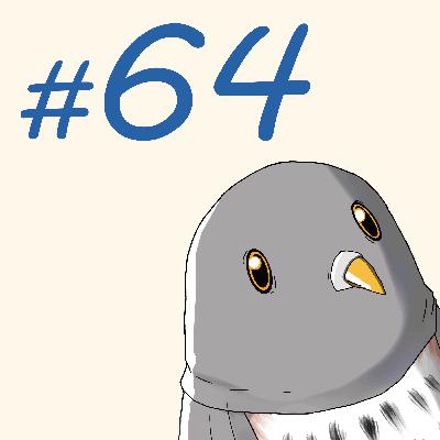 第64羽：『PISAさんと地元トーク〜青森vs小平・前半戦』