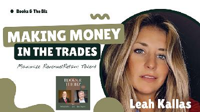 Making Money In The Trades - From Better Profits to Better Pay