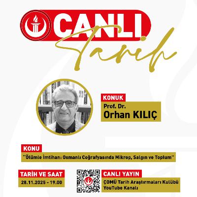Canlı Yayın #20 | “Ölümle İmtihan: Osmanlı Coğrafyasında Mikrop, Salgın ve Toplum” Canlı Yayın #20 | “Ölümle İmtihan: Osmanlı Coğrafyasında Mikrop, Salgın ve Toplum”