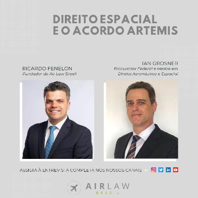Conversa com Ian Grosner sobre Direito Espacial e o Acordo Artemis