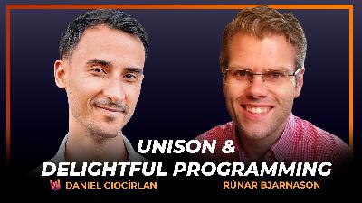 4 - Rúnar Bjarnason on Unison, Scala, Distributed Systems and Delightful Programming