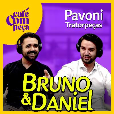#29 - Bruno e Daniel | Pavoni - LINHA AMARELA: O Mercado das Máquinas de Construção e Mineração