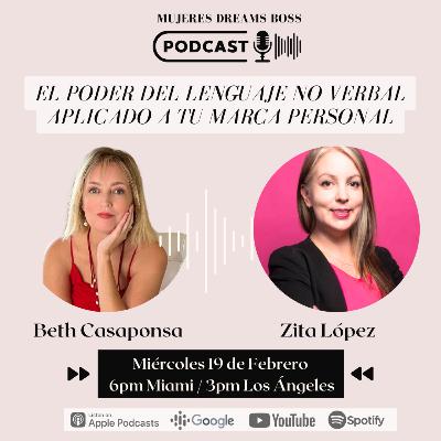 El poder del lenguaje no verbal aplicado a tu marca personal con Zita López y Beth Casaponsa