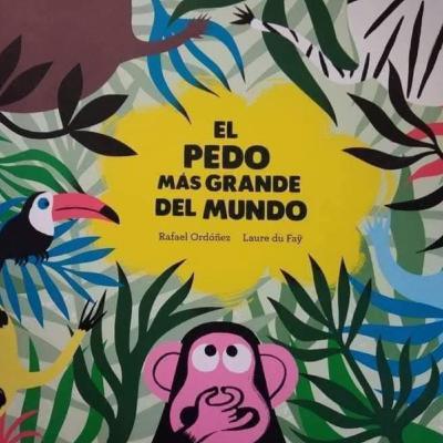 El Pedo Mas Grande del Mundo El Pedo Mas Grande del Mundo