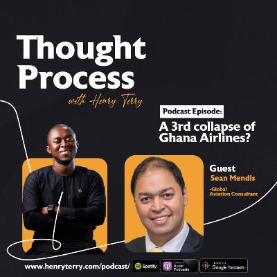 EP8. Does Ghana need an Airline?