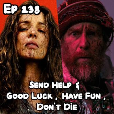 Send Help & Good Luck, Have Fun, Don’t Die (2026) Send Help & Good Luck, Have Fun, Don’t Die (2026)