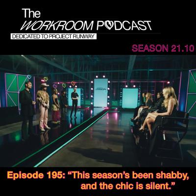 Episode 195: "This season's been shabby, and the chic is silent." (Season 21 Episode 10)