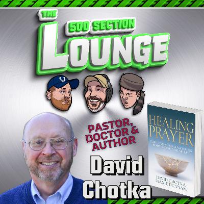 E201 David Chotka Brings Hope Into the Lounge! E201 David Chotka Brings Hope Into the Lounge!