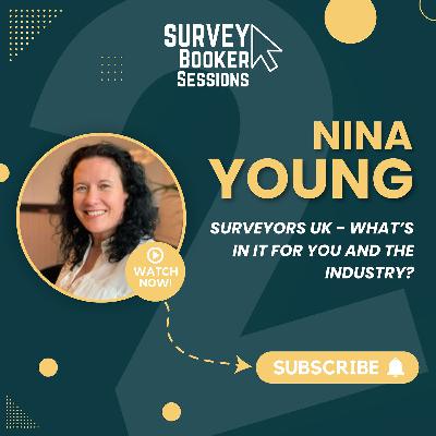 Episode 34 -  Part 2: Surveyors UK - what's in it for you and the industry?