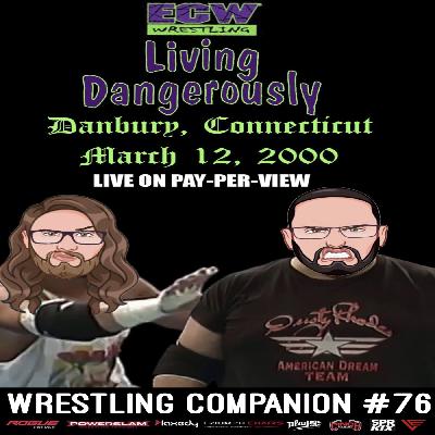 126. ECW Living Dangerously 2000 Watch Along!