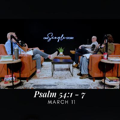 Anchoring Your Faith in the Middle of Conflict - Psalm 54:1-7 | March 11, 2026