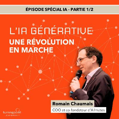 Épisode spécial IA (1/2) : L’IA Générative : une révolution en marche
