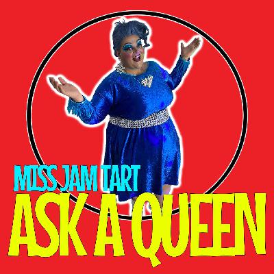 Ask A Queen - Jam Tart (Interview)