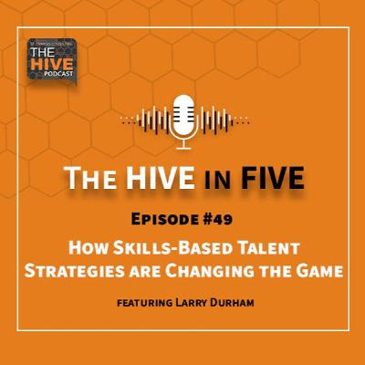 How Skills-Based Talent Strategies are Changing the Game