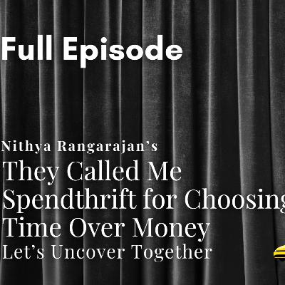 130. They Called Me Spendthrift for Choosing Time Over Money!!