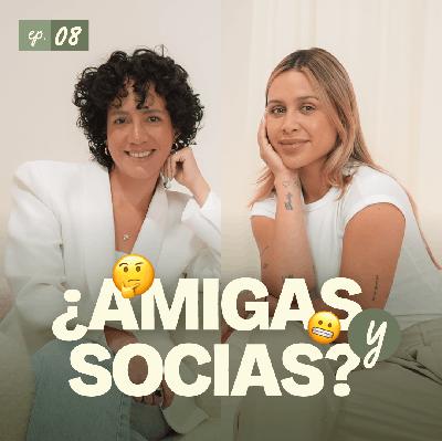 ¿Amigas y socias? ft @by.claudiagomez