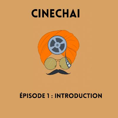 Épisode 1 : Introduction