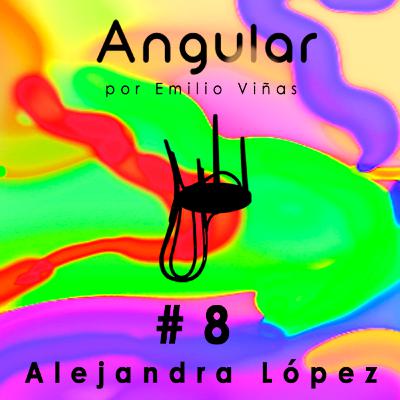 Angular #8 - Alejandra López - Diseñadora de calzado