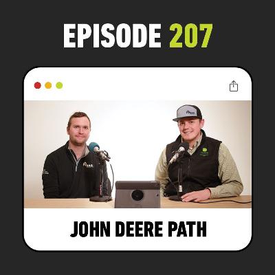 Ep. 207 - John Deere Path