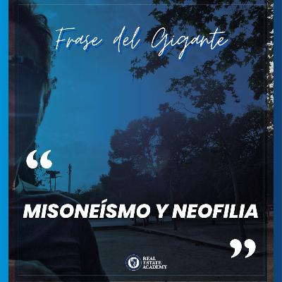 🇪🇸 Las Píldoras del Gigante | Misoneísmo y Neofilia