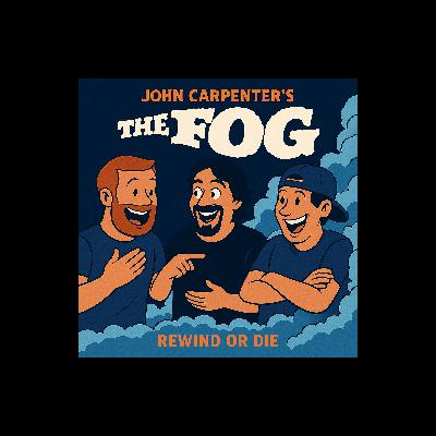 John Carpenter’s The Fog (1980) – Ghost Sailors, Fog Machines & Underrated Horror