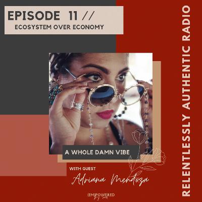 ecosystem over economy // 11 ecosystem over economy // 11