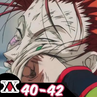 Hunter x Hunter (1999) Episodes 40-42